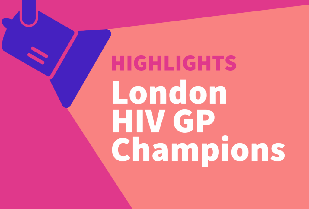 Highlights London HIV GP Champions